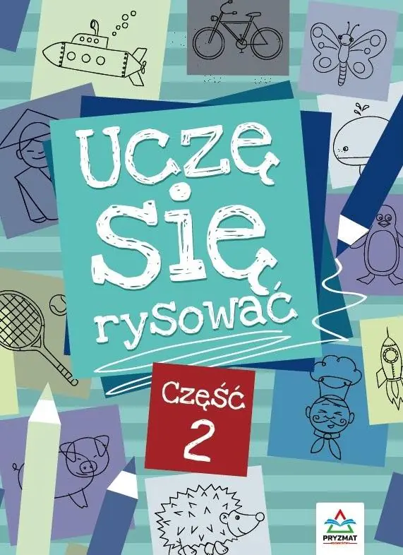 Książka - Uczę się rysować. Część 2 wyd. 2