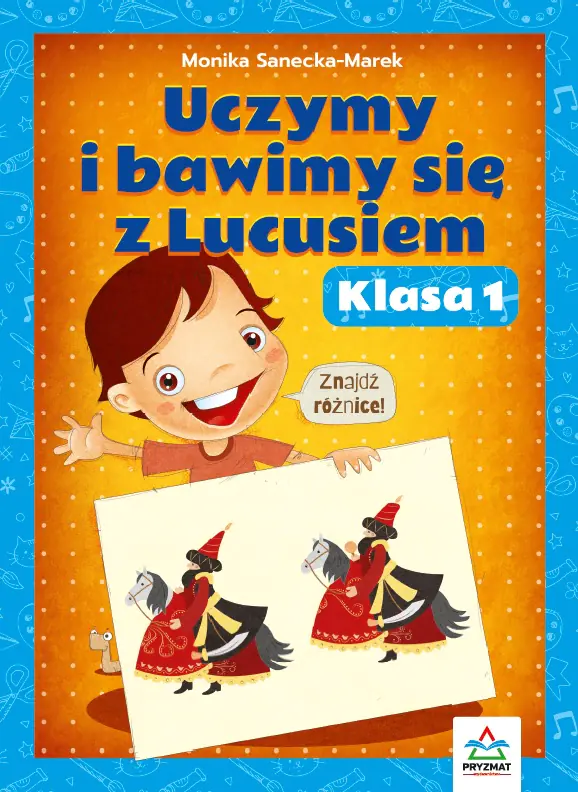 Książka - Uczymy i bawimy się z Lucusiem. Klasa 1