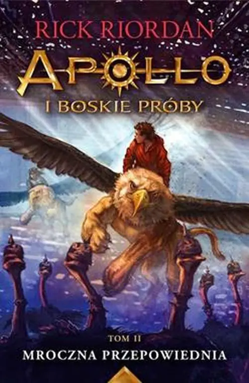 Książka - Mroczna przepowiednia. Apollo i boskie próby. Tom 2
