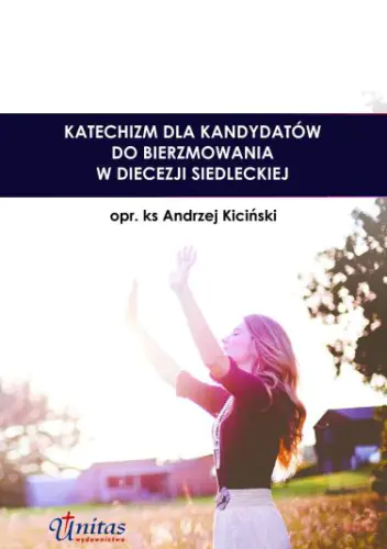 Książka - Katechizm dla kandydatów do bierzmowania...