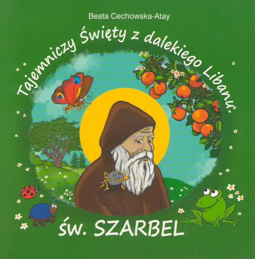 Książka - Tajemniczy święty z dalekiego Libanu św Szarbel BR