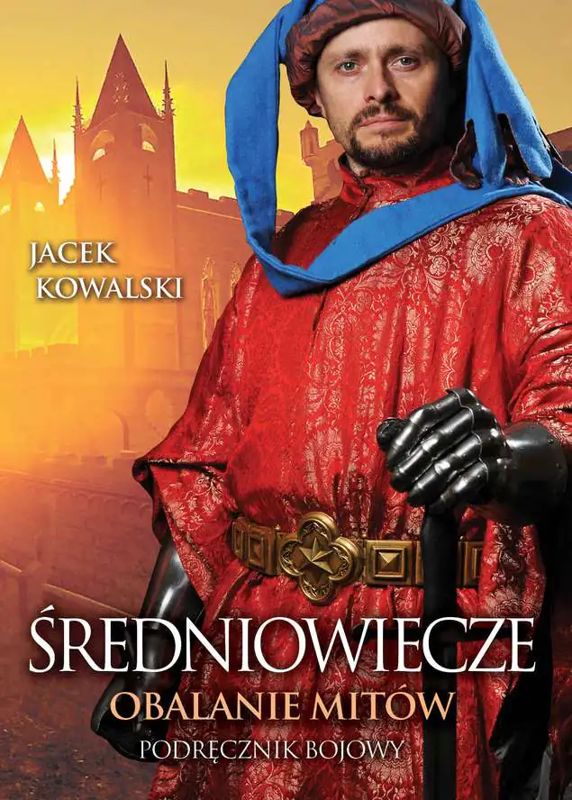 Książka - Średniowiecze. Obalanie mitów