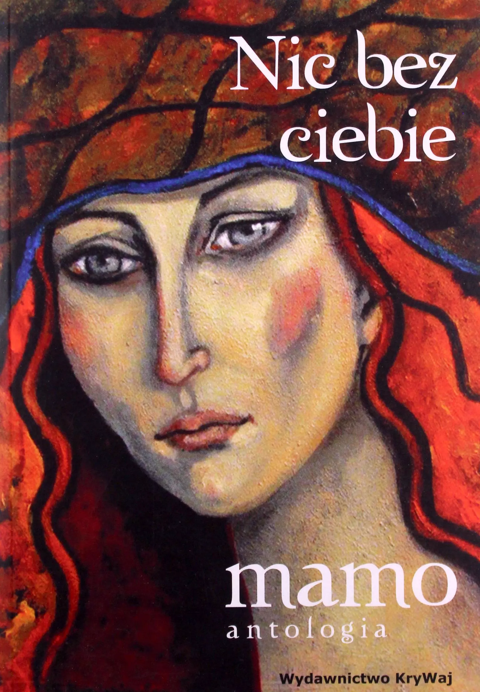 Książka - Nic bez ciebie mamo. Tom 2