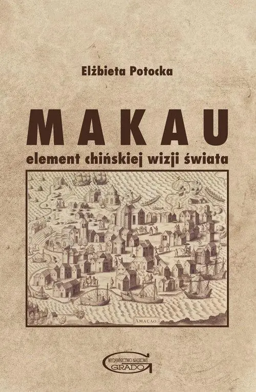 Książka - Makau - element chińskiej wizji świata