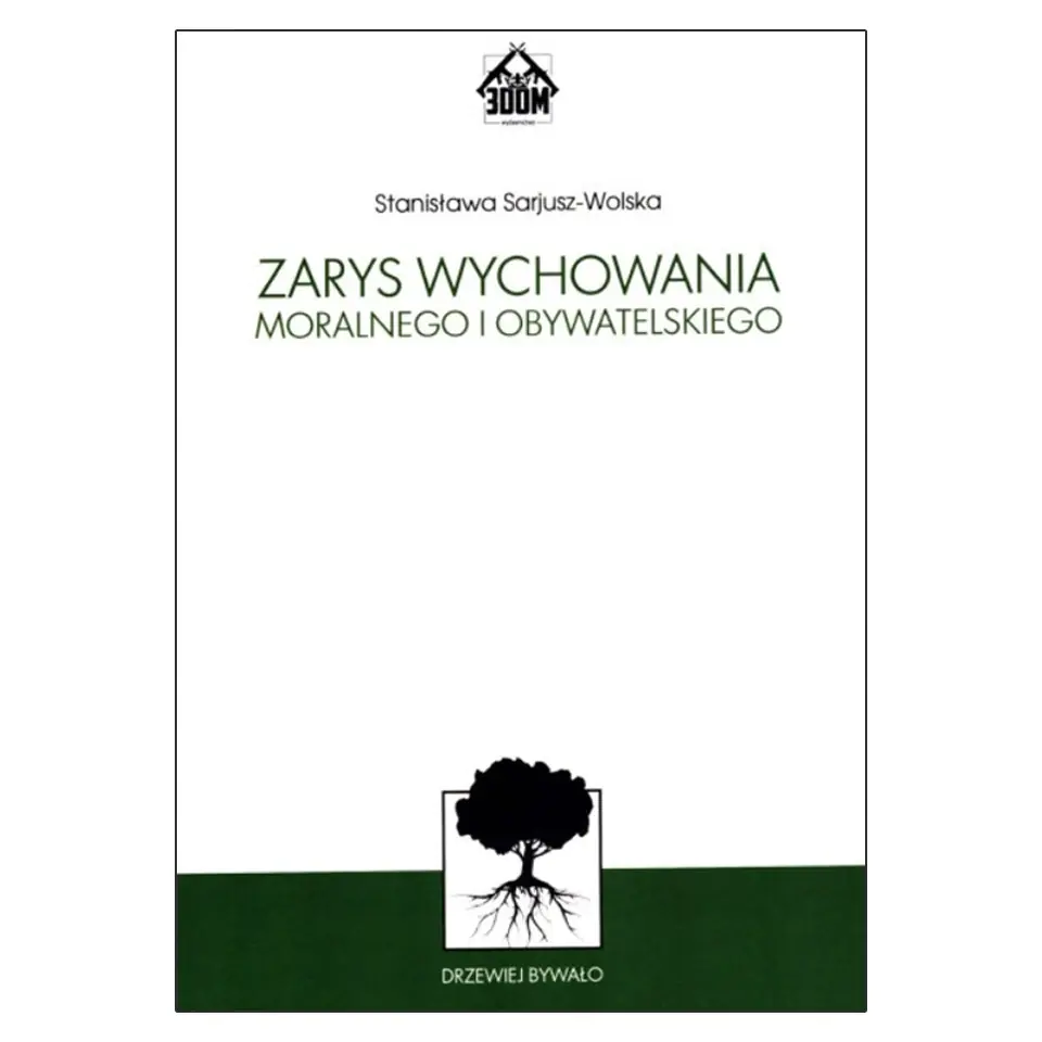Książka - Zarys wychowania moralnego i obywatelskiego