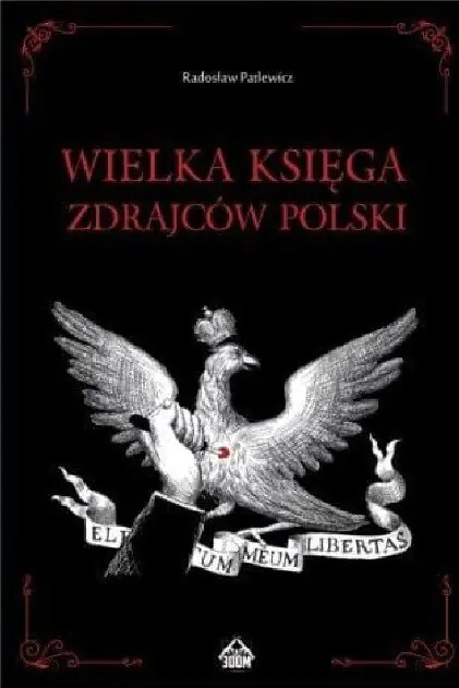 Książka - Wielka Księga Zdrajców Polski