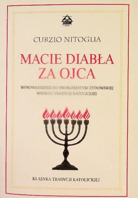 Książka - Macie Diabła Za Ojca