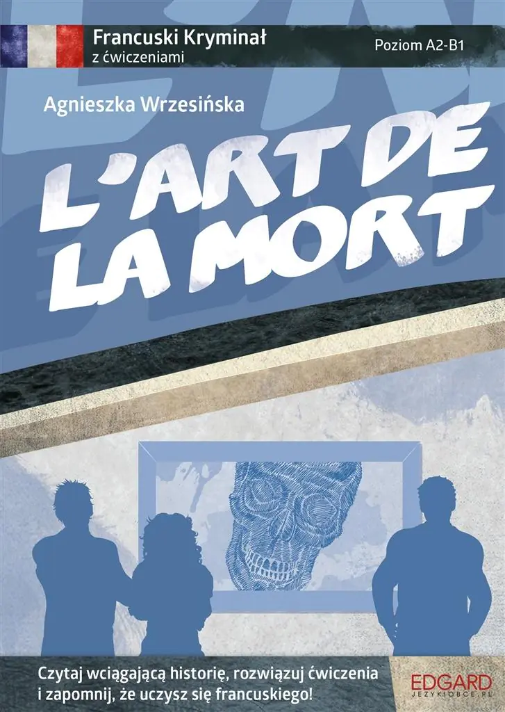 Książka - L’art de la mort . Francuski kryminał z ćwiczeniami