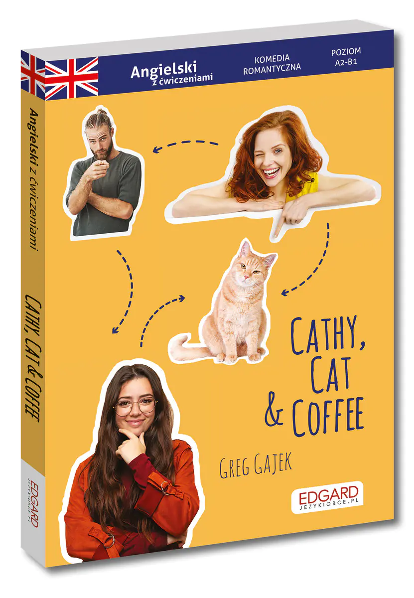 Książka - Cathy, Cat & Coffee. Angielski z ćwiczeniami. Komedia romantyczna