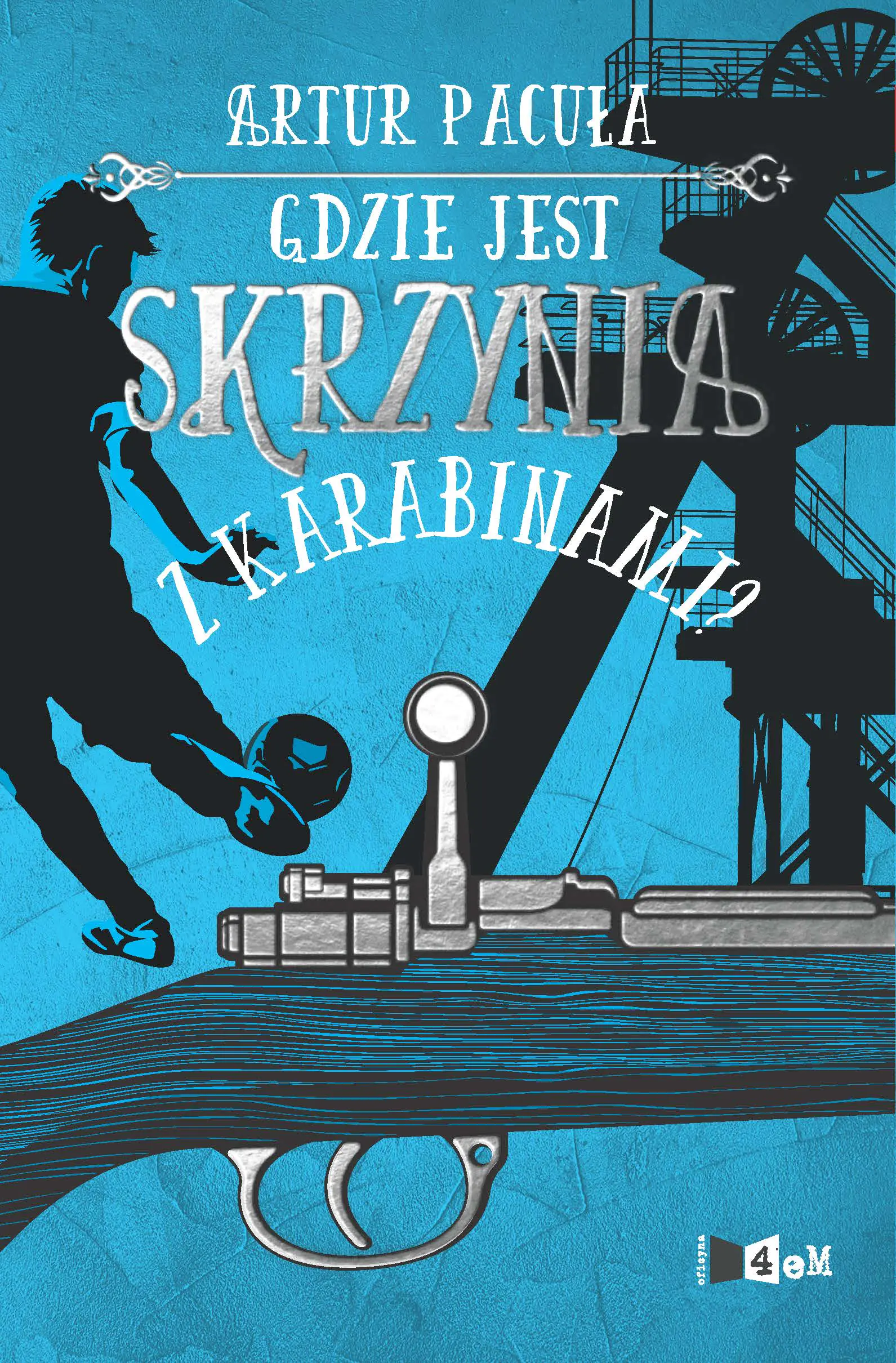 Książka - Gdzie jest skrzynia z karabinami?