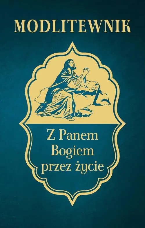 Książka - Modlitewnik z Panem Bogiem przez życie