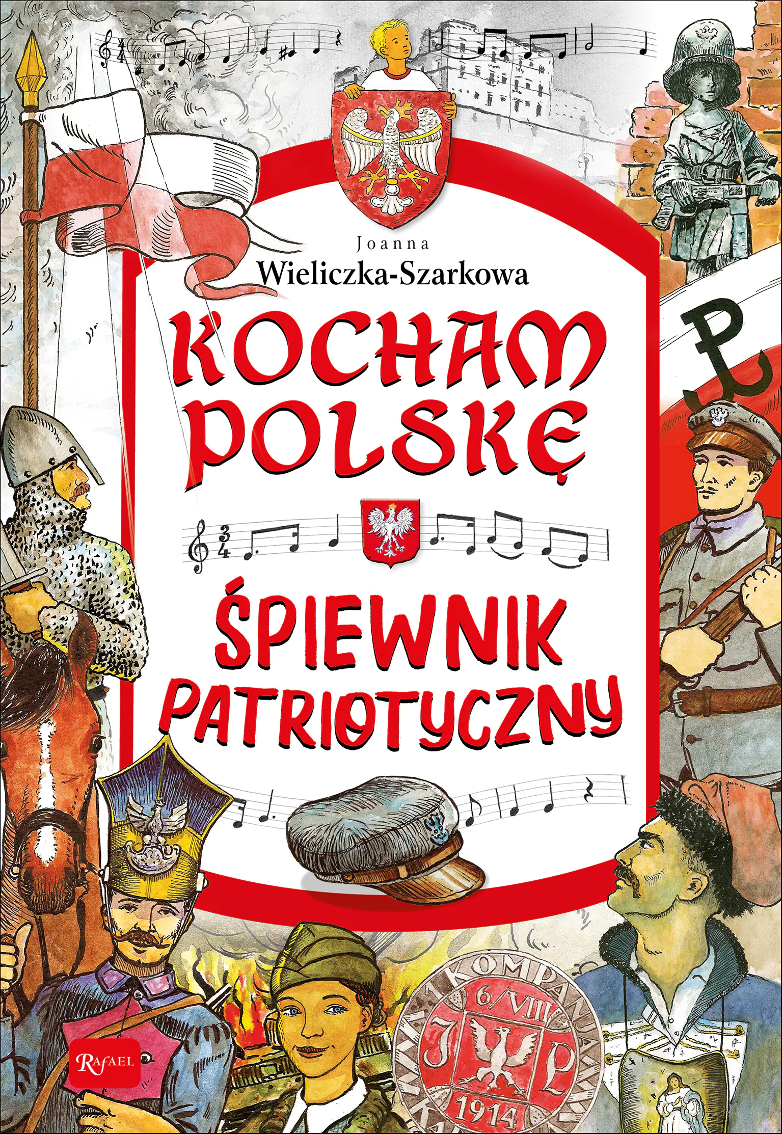 Książka - Kocham Polskę. Śpiewnik patriotyczny