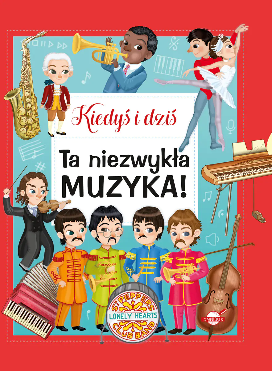 Książka - Kiedyś i dziś. Ta niezwykła muzyka!