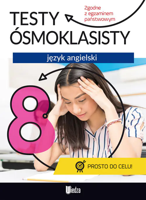 Książka - Język angielski. Testy ósmoklasisty