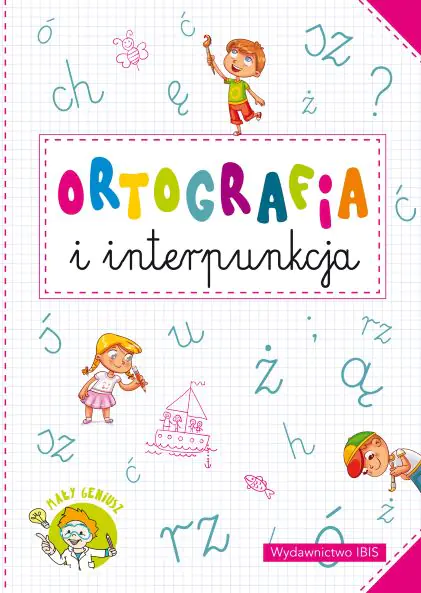 Książka - Ortografia i interpunkcja. Mały geniusz