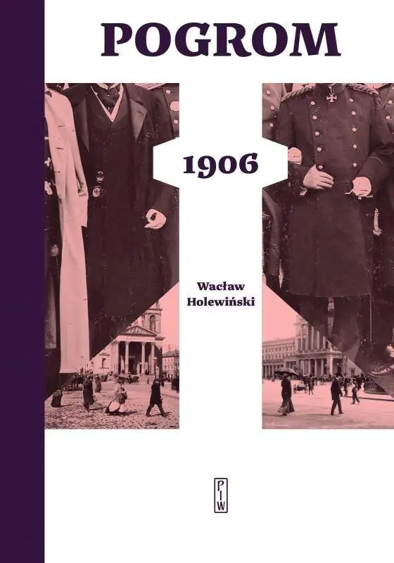 Książka - Pogrom 1906. Tom 1