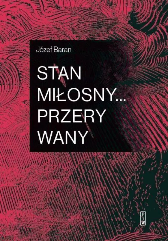 Stan miłosny… przerywany