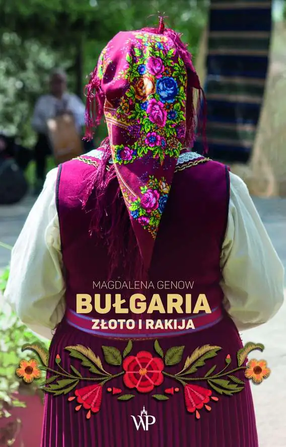 Książka - Bułgaria. Złoto i rakija