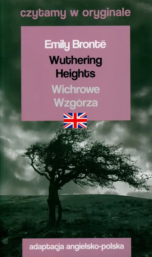 Książka - Wuthering Heights / Wichrowe Wzgórza. Czytamy w oryginale