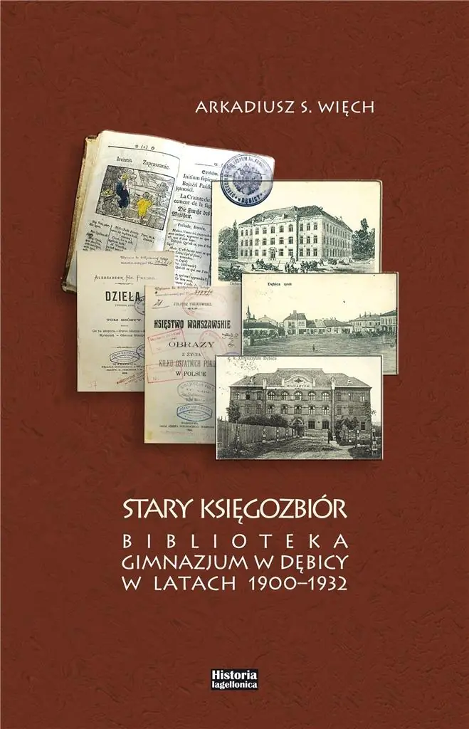 Książka - Stary Księgozbiór. Biblioteka Gimnazjum w Dębicy..