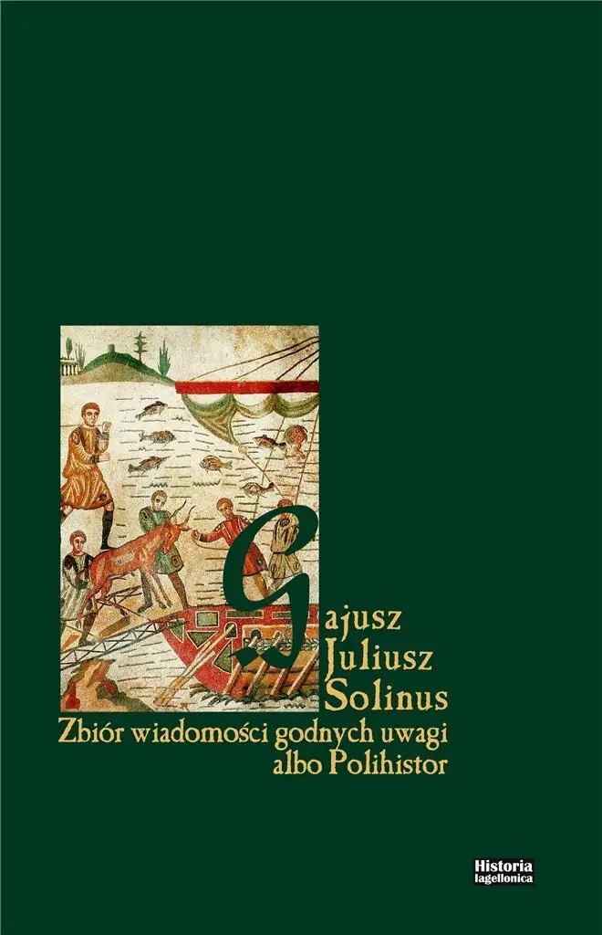Książka - Zbiór wiadomości godnych uwagi albo Polihistor