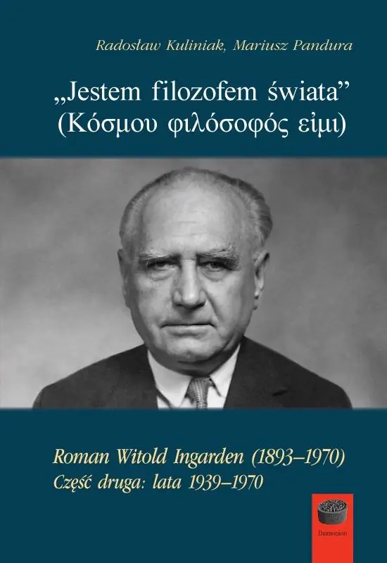 Jestem filozofem świata cz.2 1939-1970