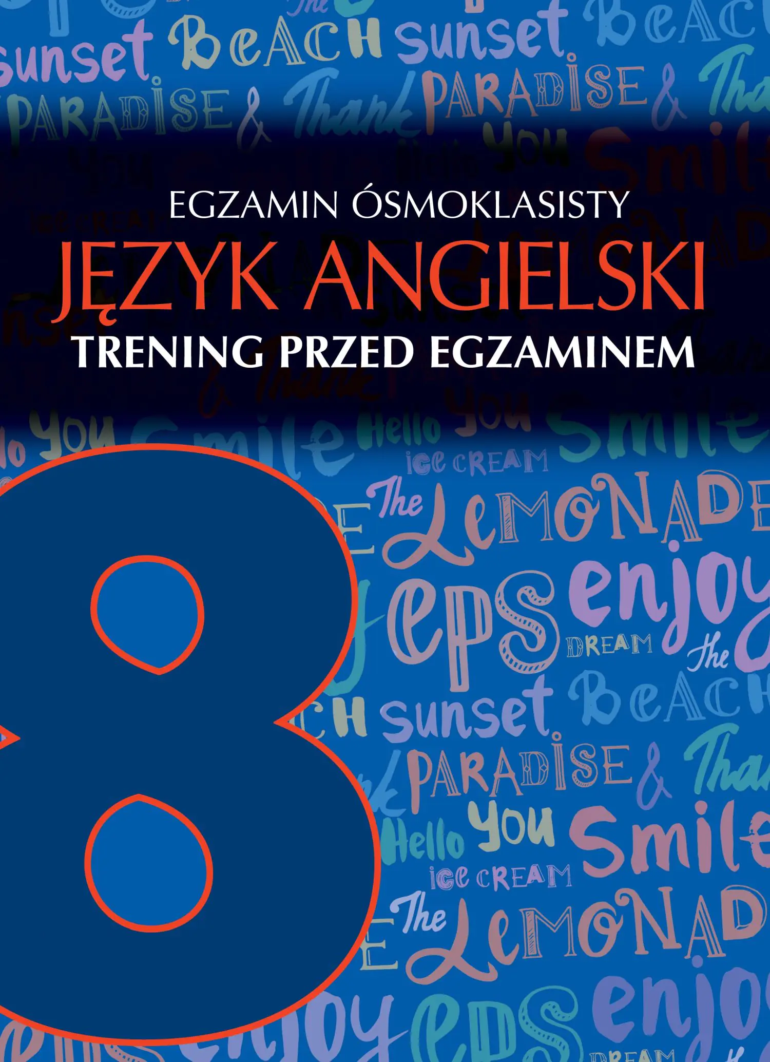 Książka - Język angielski. Egzamin ósmoklasisty. Trening przed egzaminem