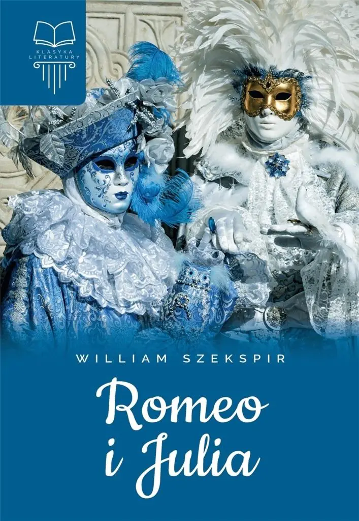 Romeo i Julia. Klasyka literatury