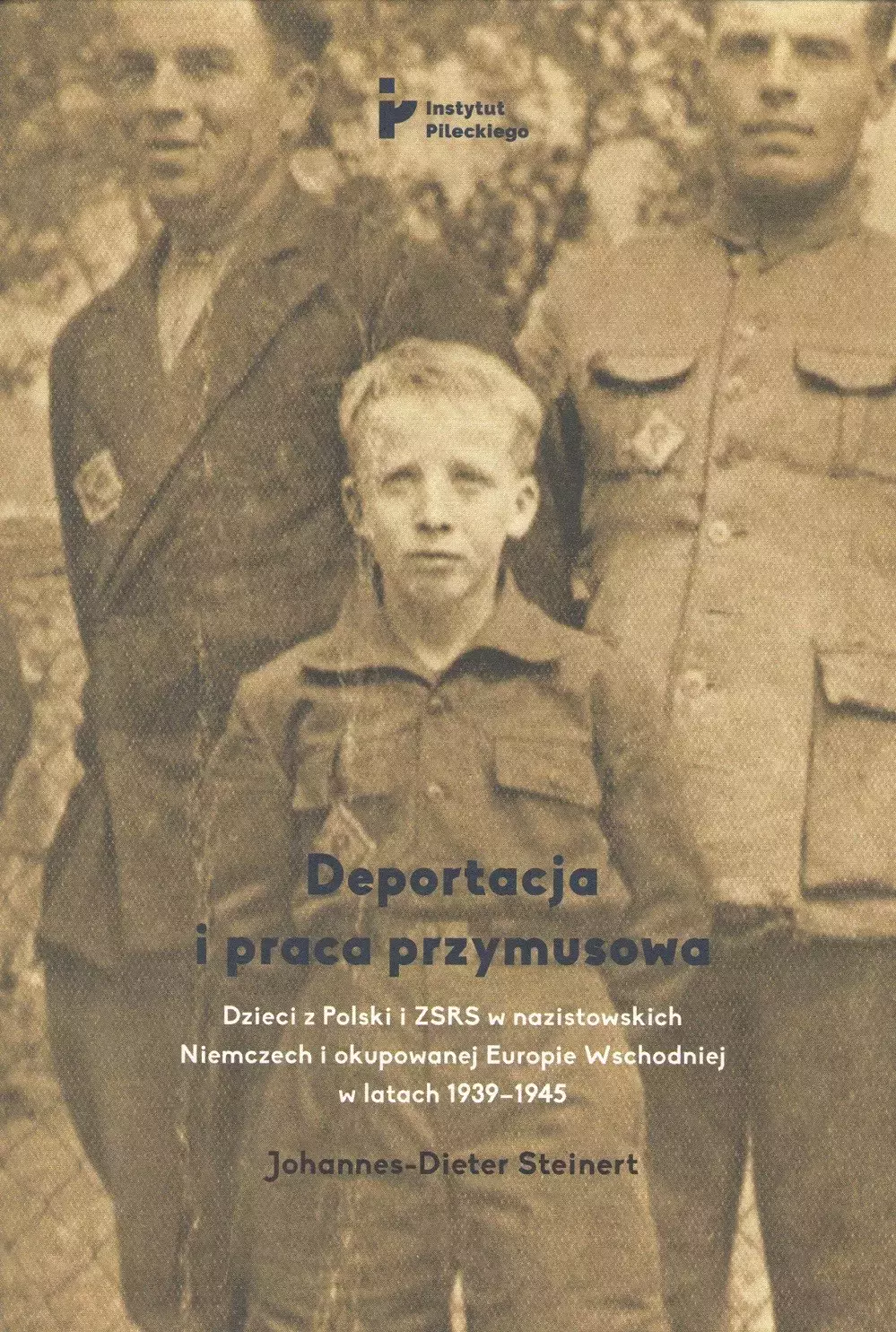Książka - Deportacja i praca przymusowa