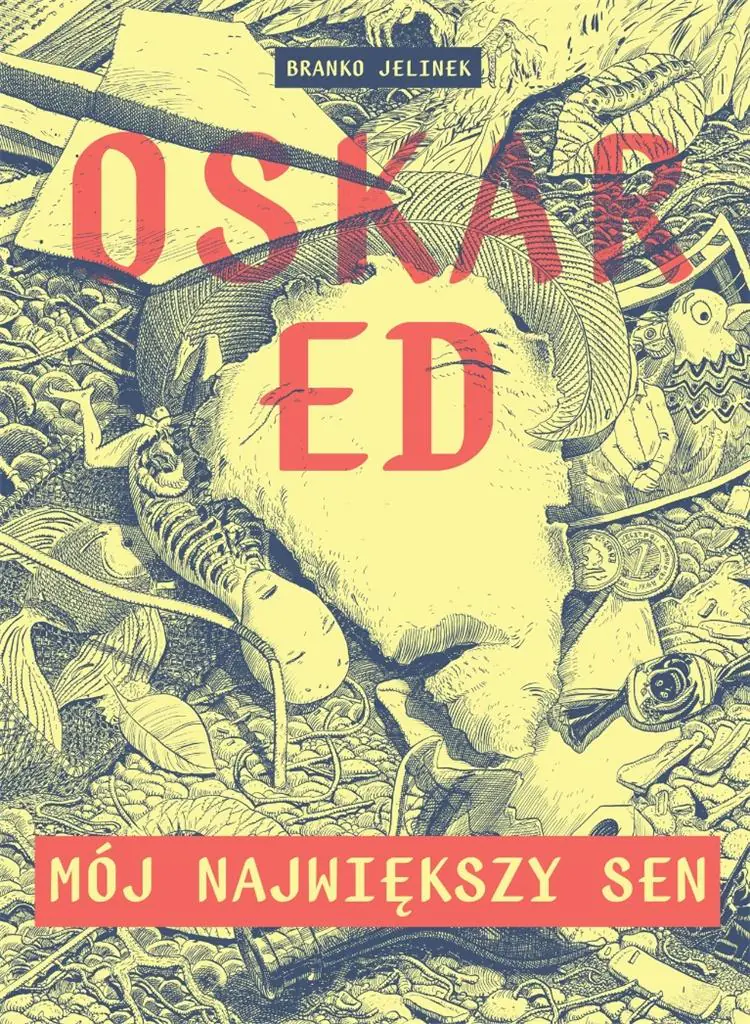 Książka - Oskar Ed. Mój największy sen