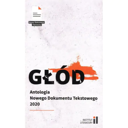 Głód. Antologia Nowego Dokumentu Tekstowego 2020