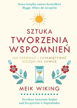 Sztuka tworzenia wspomnień