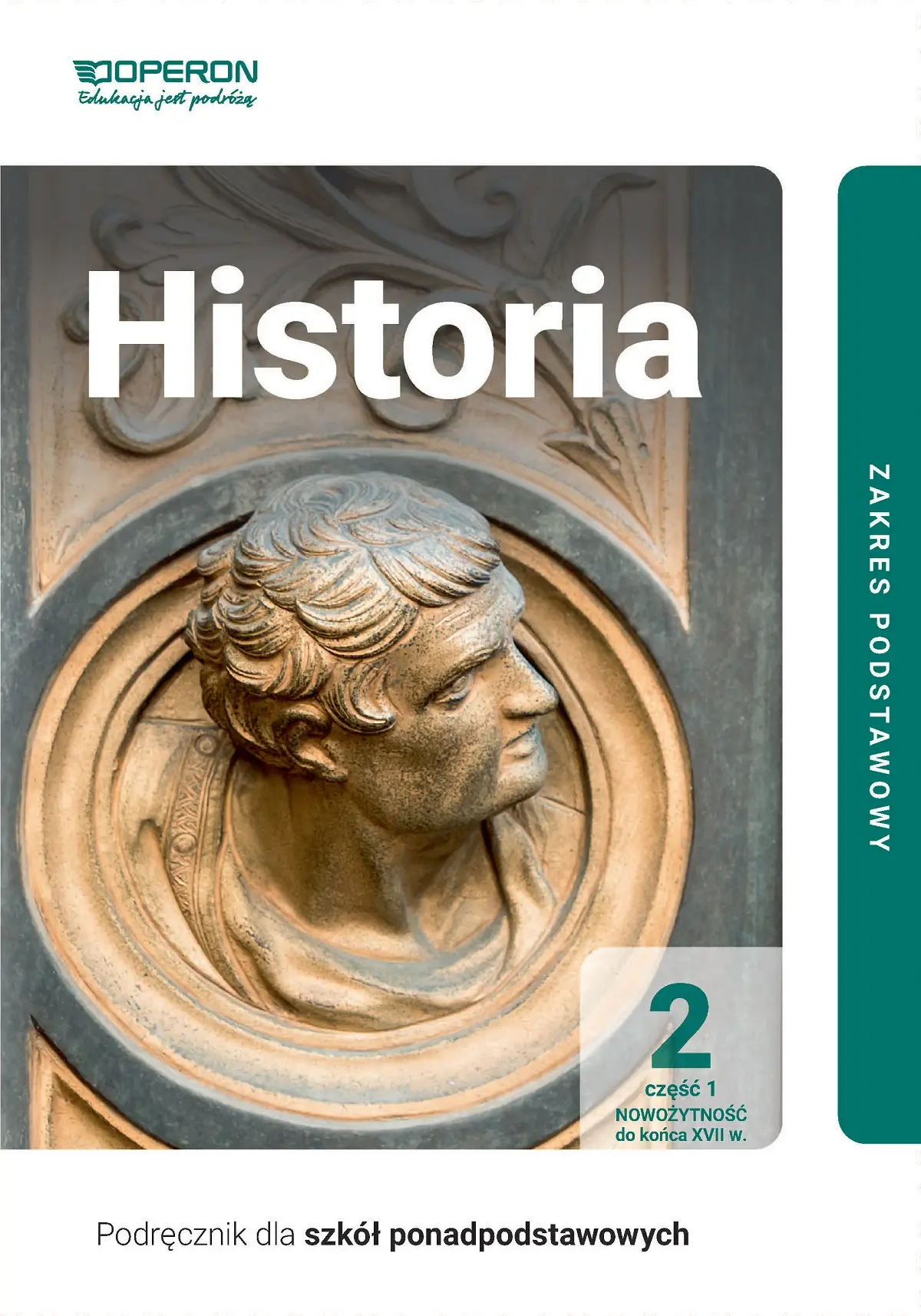 Książka - Historia. Podręcznik. Klasa 2. Część 1. Liceum i technikum. Zakres podstawowy