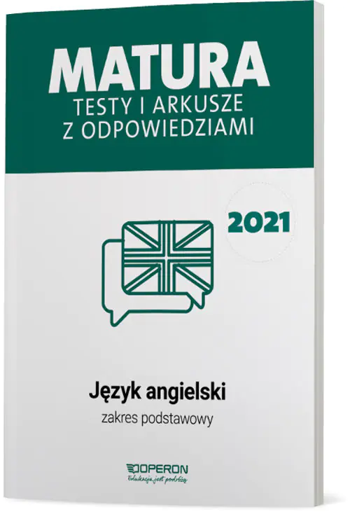 Książka - Matura 2021. Język angielski. Testy i arkusze. Zakres podstawowy