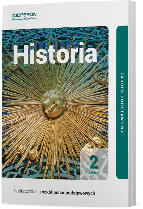 Książka - Historia. Podręcznik. Klasa 2. Część 2. Liceum i technikum. Zakres podstawowy