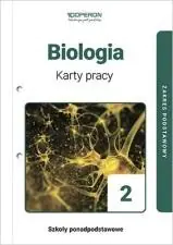 Biologia. Karty pracy. Liceum i technikum. Zakres podstawowy. Klasa 2. Szkoła ponadpodstawowa