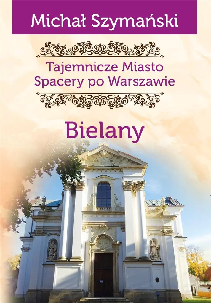 Książka - Tajemnicze miasto Bielany