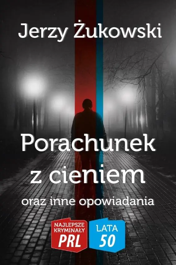 Porachunek z cieniem oraz inne opowiadania