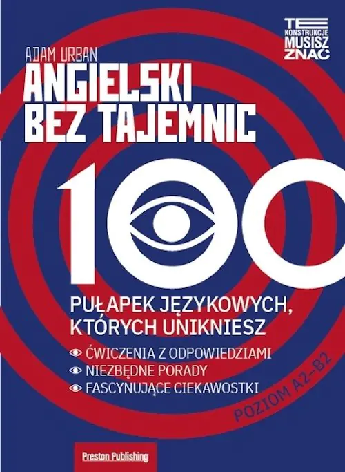 Książka - Angielski bez tajemnic. 100 pułapek językowych, których unikniesz