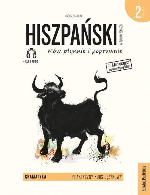 Hiszpański w tłumaczeniach. Gramatyka. Część 2. Poziom A2-B1