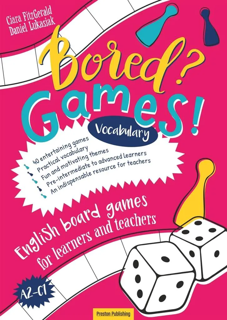 Książka - Bored? Games! Vocabulary English board games for learners and teachers. Gry do nauki angielskiego. Słownictwo (A2-C1)