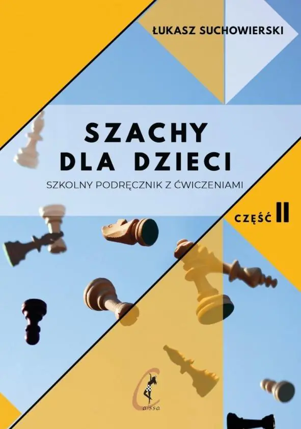 Książka - Szachy dla dzieci. Część 2