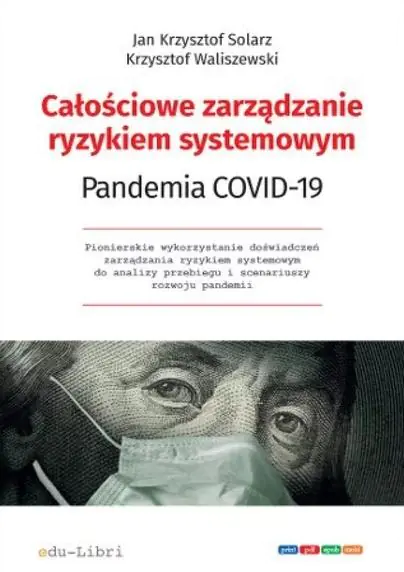 Książka - Całościowe zarządzanie ryzykiem systemowym Pandemia Covid