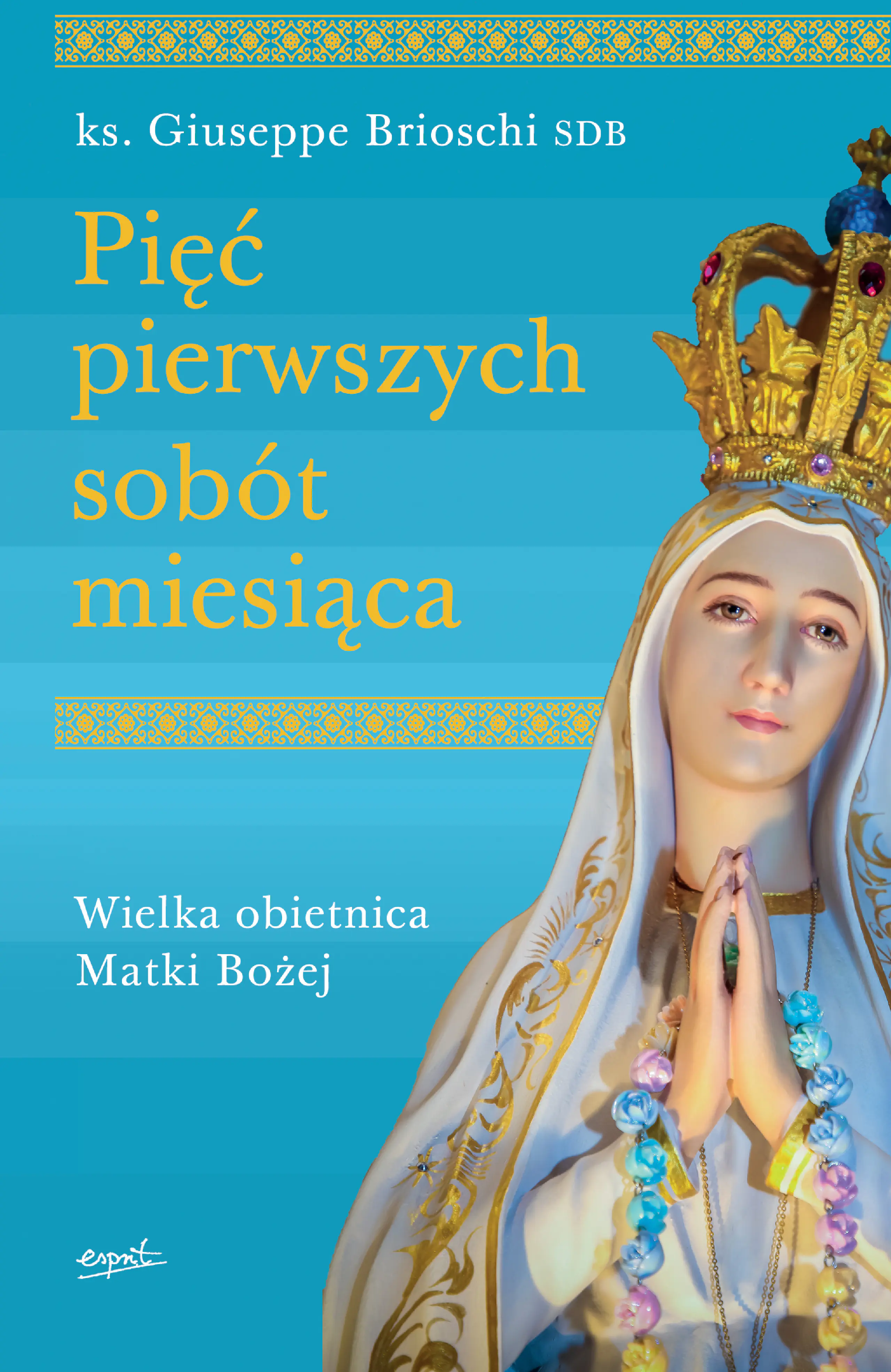 Książka - Pięć pierwszych sobót miesiąca
