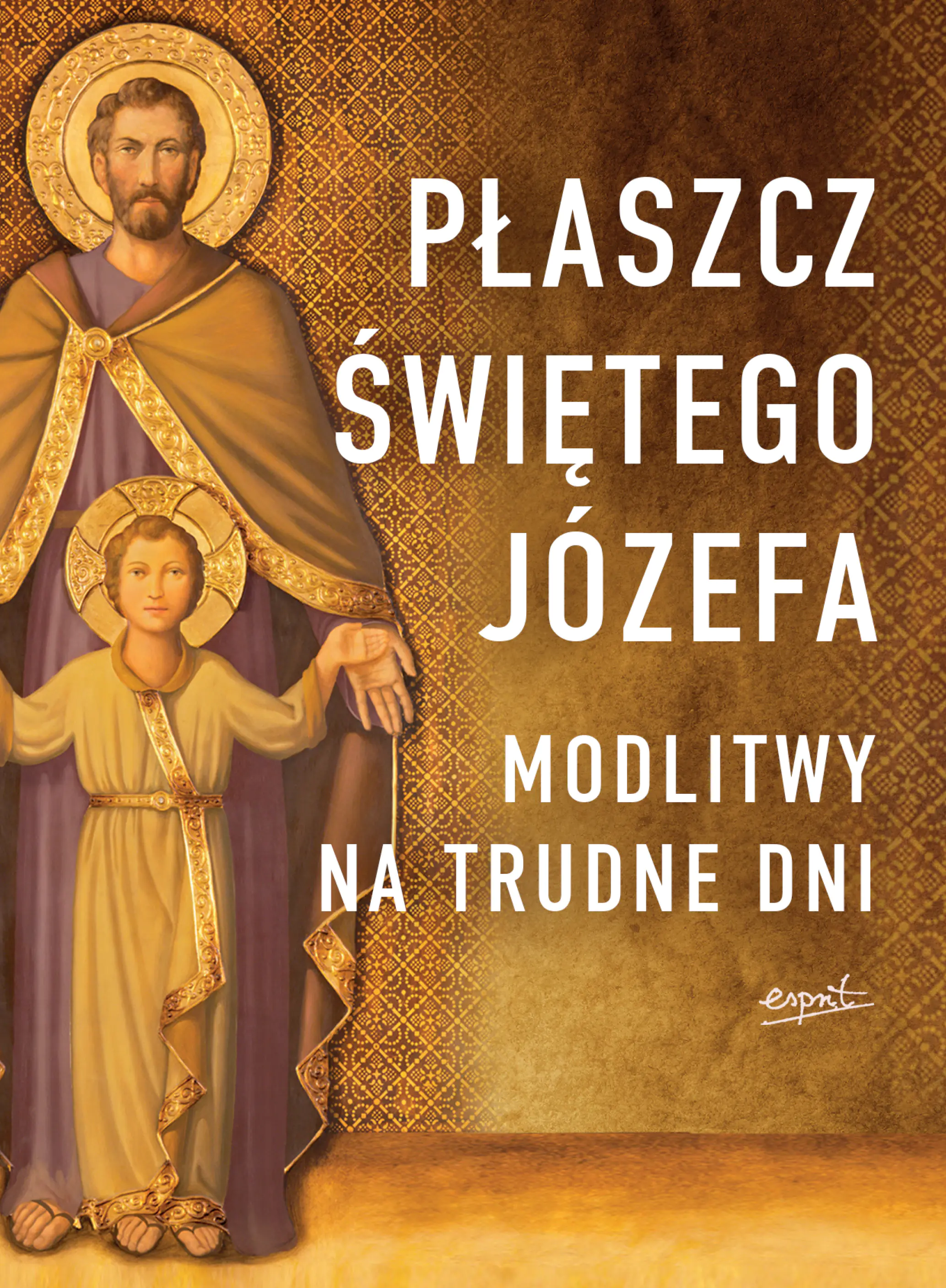 Książka - Płaszcz św. Józefa. Nowenna na trudne dni