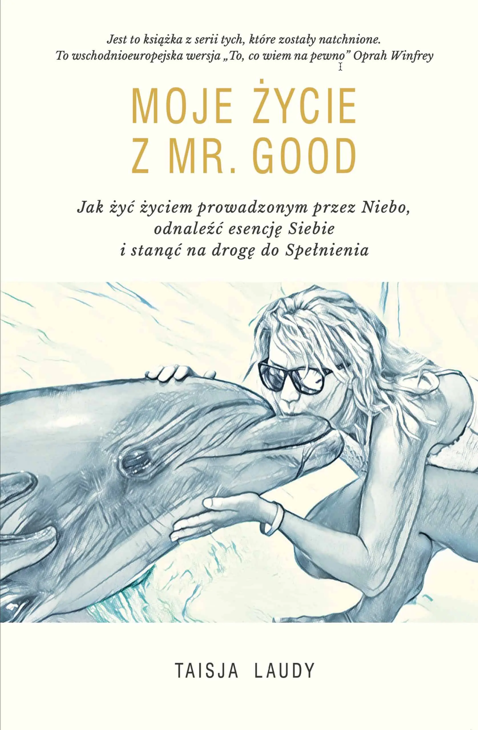 Książka - Moje Życie z Mr. Good