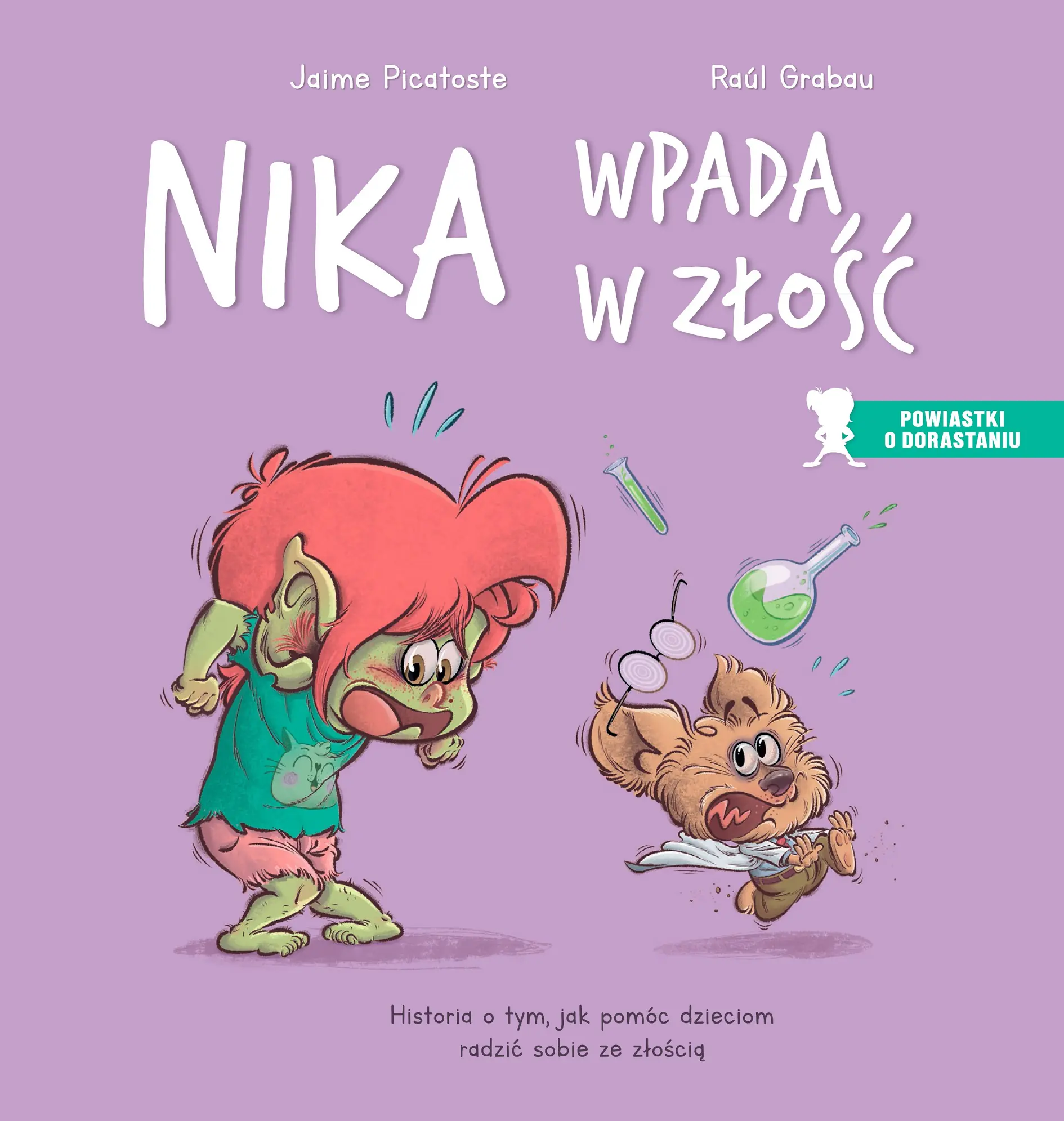 Książka - Nika wpada w złość. Historia o tym, jak pomóc dzieciom radzić sobie ze złością