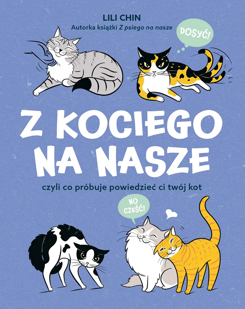 Książka - Z kociego na nasze czyli co próbuje ci powiedzieć twój kot
