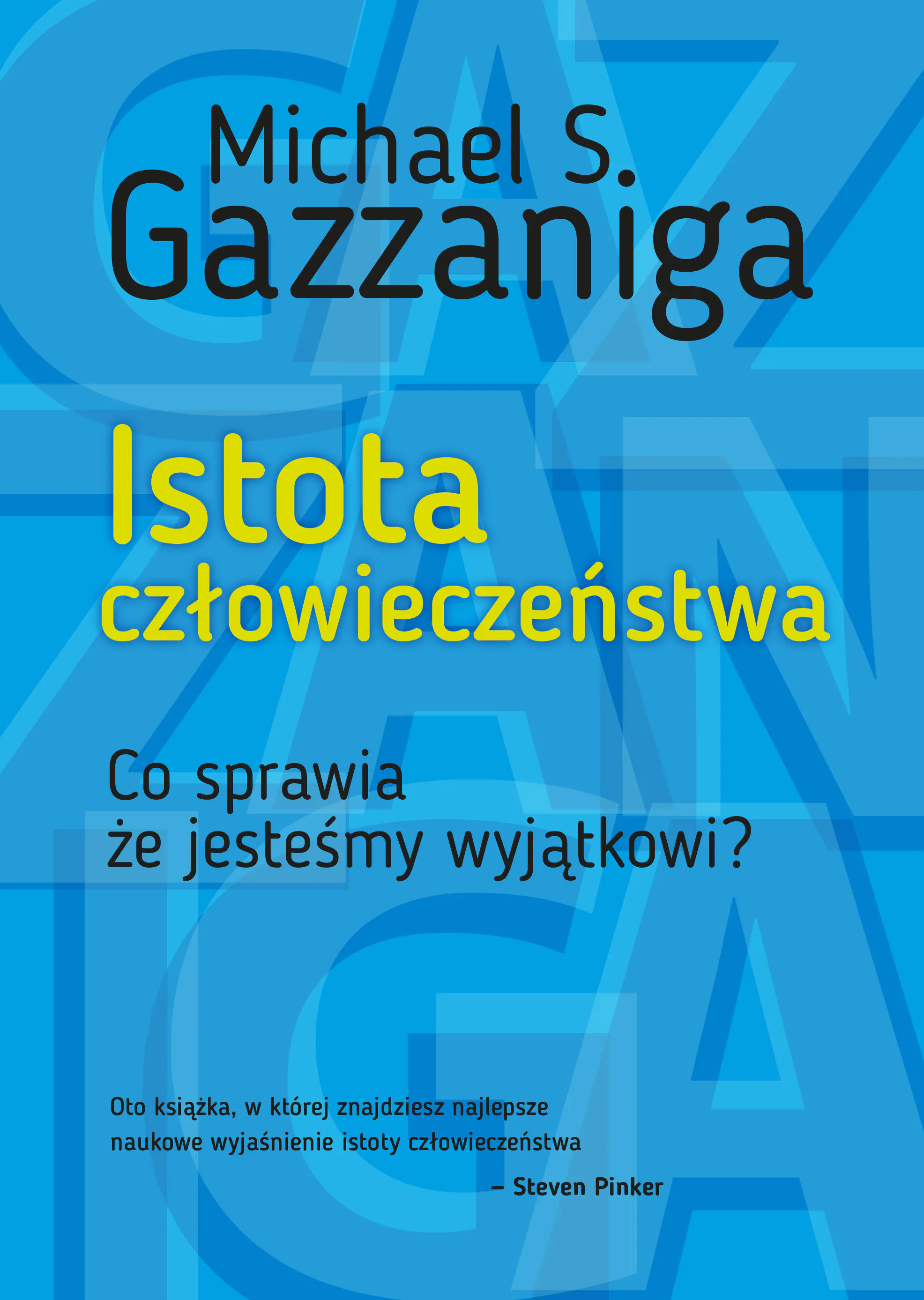 Książka - Istota człowieczeństwa. Co sprawia, że jesteśmy wyjątkowi