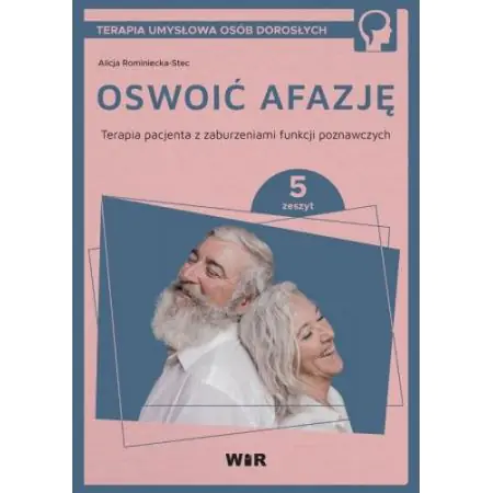 Książka - Oswoić afazję. Terapia pacjenta.. cz.5